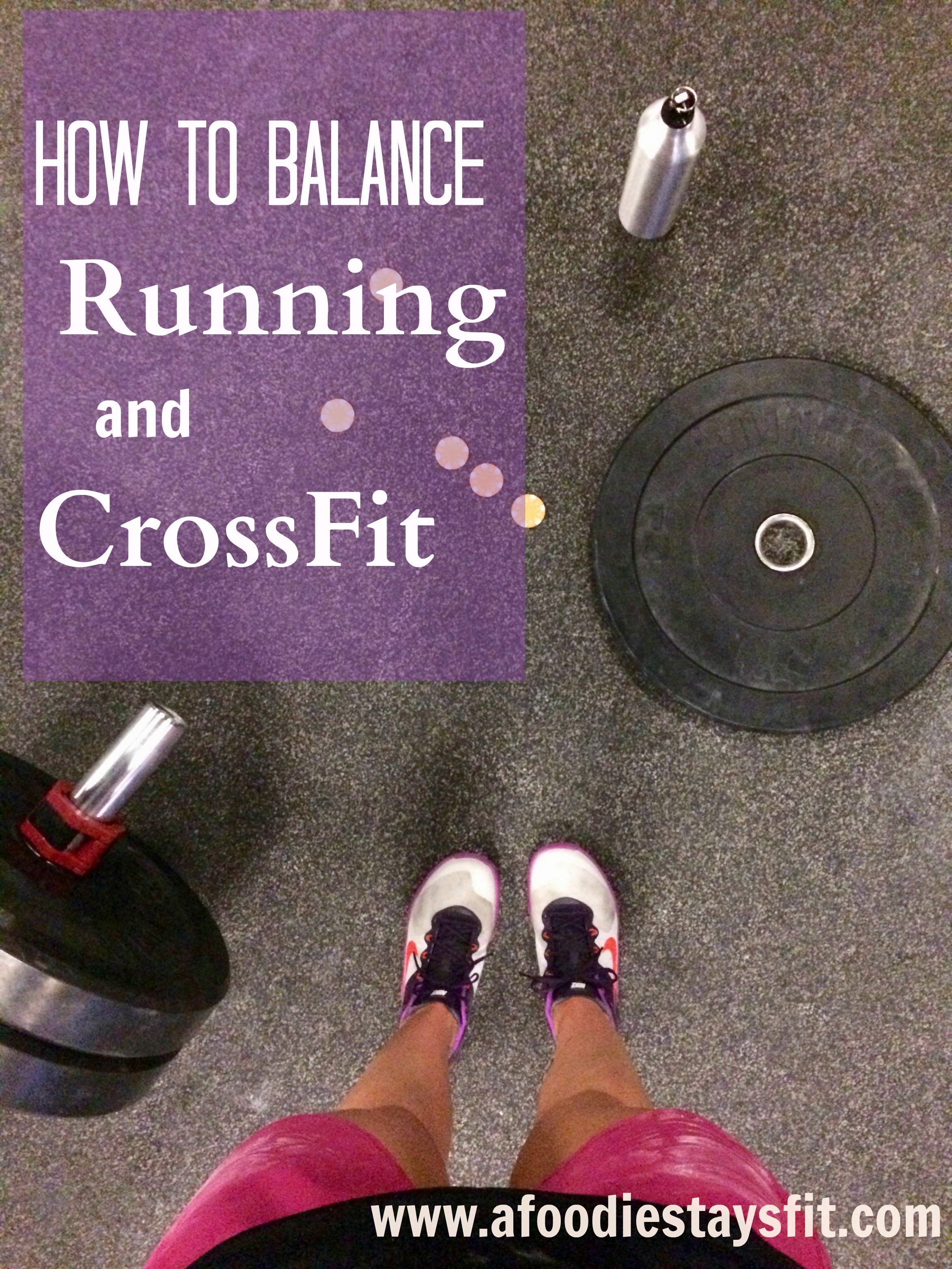 how to balance running and crossfit
